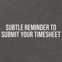 Subtle Reminder To Submit Your Timesheet Funny Hr Gift Cotton Canvas Backpack