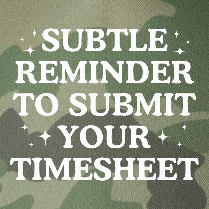 Subtle Reminder To Submit Your Timesheet Funny Hr Legacy Tie Dye Trucker Hat