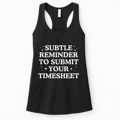 Subtle Reminder To Submit Your Timesheet Funny Hr Womens Tank Top