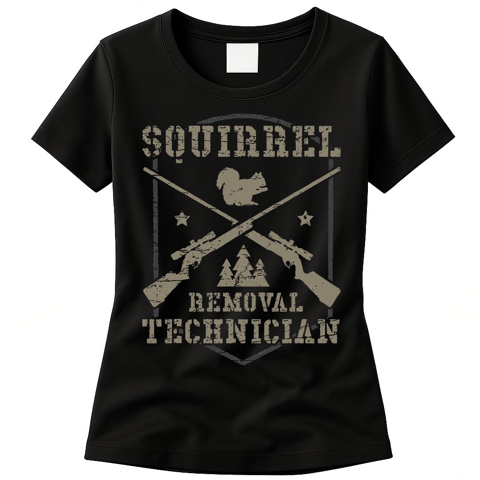 Squirrel Removal Technician Squirrel Hunting Squirrel Hunter  Womens T-Shirt