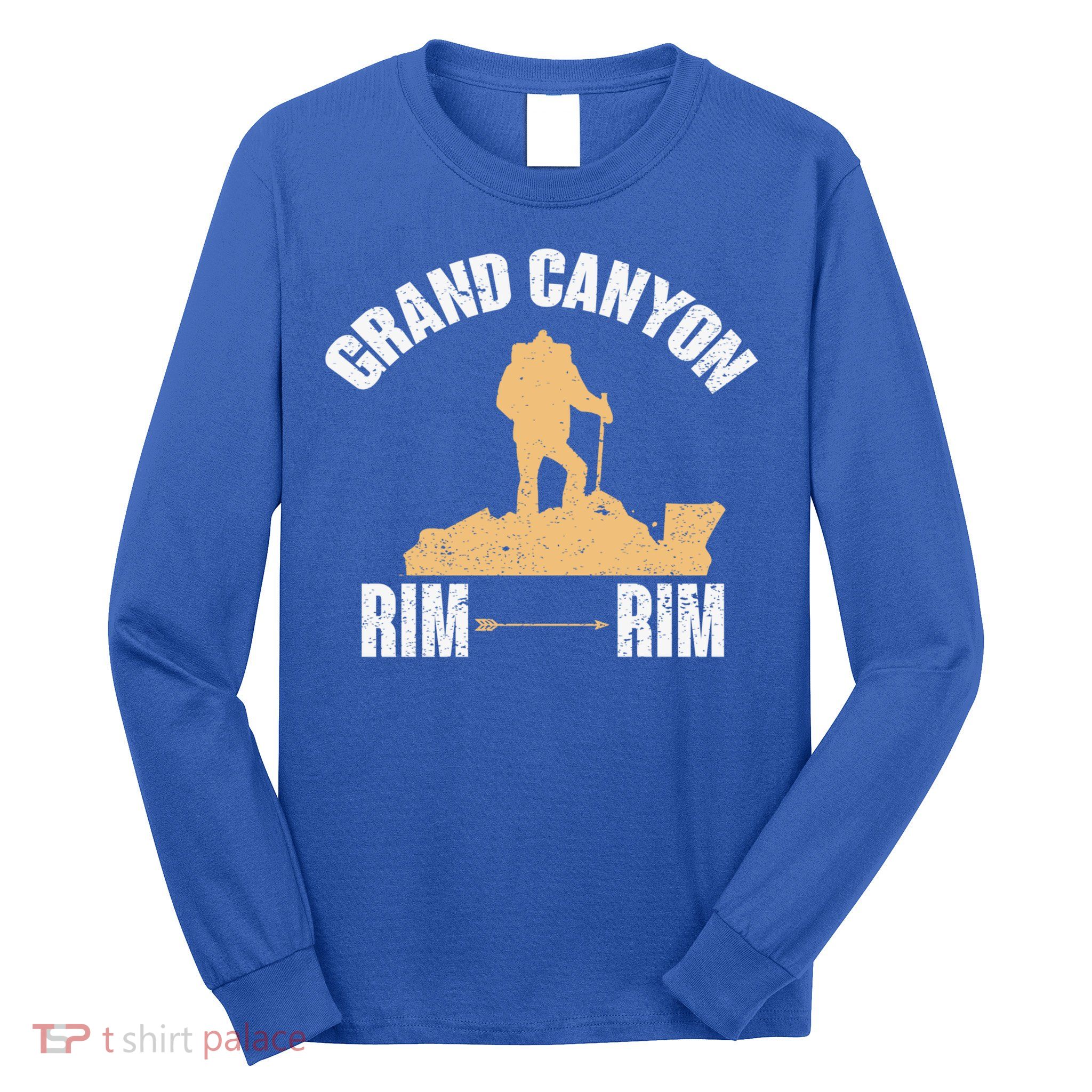 South Rim To North Rim Grand Canyon Hike In Arizona Souvenir Gift Long Sleeve Shirt