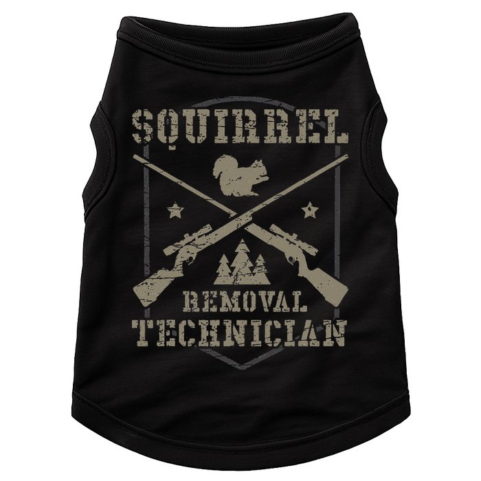 Squirrel Removal Technician Squirrel Hunting Squirrel Hunter Doggie Tank