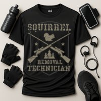 Squirrel Removal Technician Squirrel Hunting Squirrel Hunter Performance Shirt