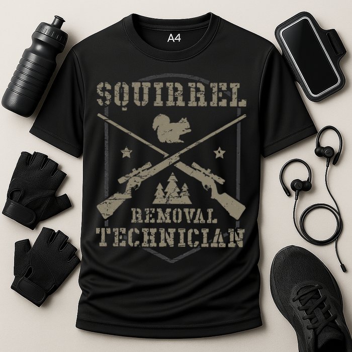 Squirrel Removal Technician Squirrel Hunting Squirrel Hunter Performance Shirt