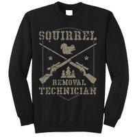 Squirrel Removal Technician Squirrel Hunting Squirrel Hunter Sweatshirt