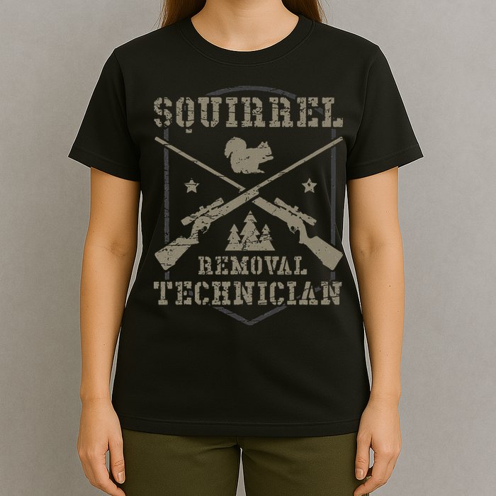 Squirrel Removal Technician Squirrel Hunting Squirrel Hunter T-Shirt