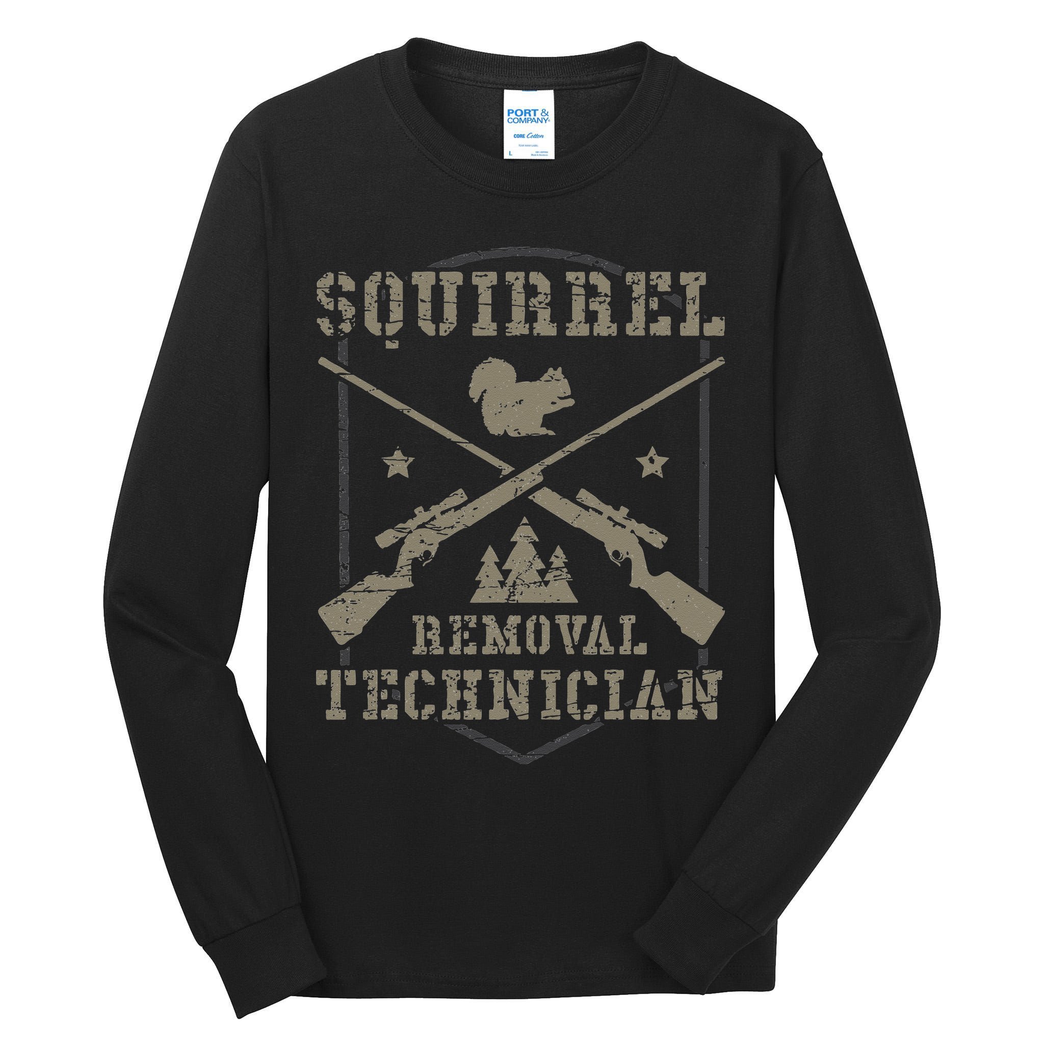 Squirrel Removal Technician Squirrel Hunting Squirrel Hunter Tall Long Sleeve T-Shirt