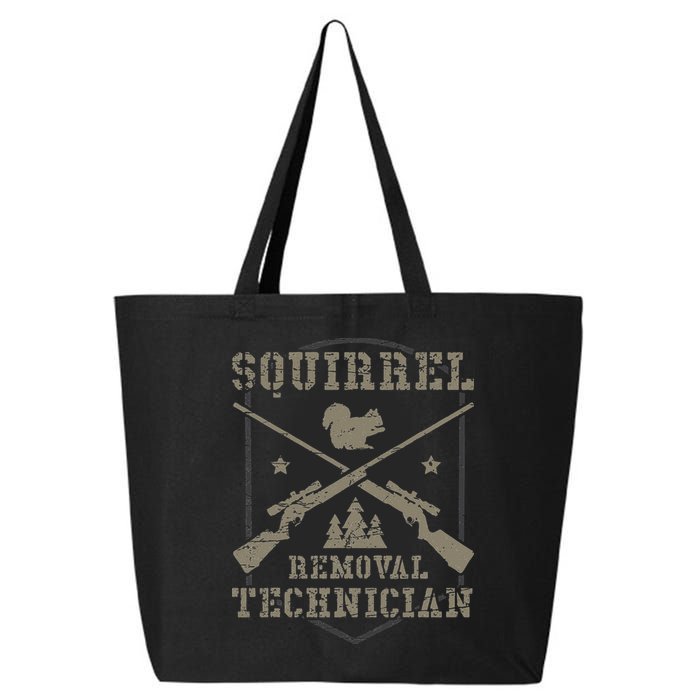 Squirrel Removal Technician Squirrel Hunting Squirrel Hunter 25L Jumbo Tote