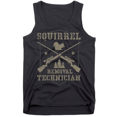 Squirrel Removal Technician Squirrel Hunting Squirrel Hunter Tank Top