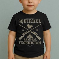 Squirrel Removal Technician Squirrel Hunting Squirrel Hunter Toddler T-Shirt