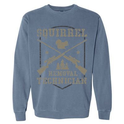 Squirrel Removal Technician Squirrel Hunting Squirrel Hunter Garment-Dyed Sweatshirt