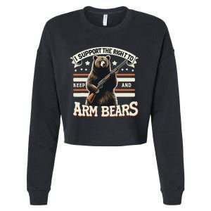 Support Right To Keep And Arm Bears Humorous Wildlife Rights Cropped Pullover Crew