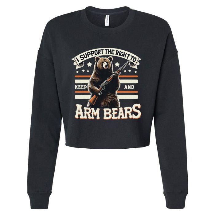 Support Right To Keep And Arm Bears Humorous Wildlife Rights Cropped Pullover Crew