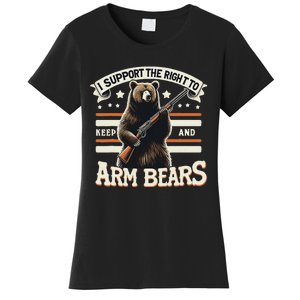 Support Right To Keep And Arm Bears Humorous Wildlife Rights Women's T-Shirt