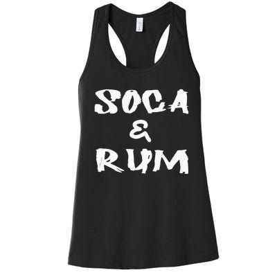 Soca & Rum Trinidad And Tobago Island Caribbean Music Women's Racerback Tank