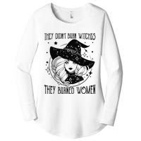 's Rights They Didn't Burn Witch They Burned  Women's Perfect Tri Tunic Long Sleeve Shirt