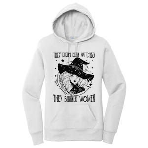 's Rights They Didn't Burn Witch They Burned  Women's Pullover Hoodie