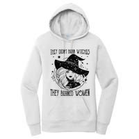 's Rights They Didn't Burn Witch They Burned  Women's Pullover Hoodie