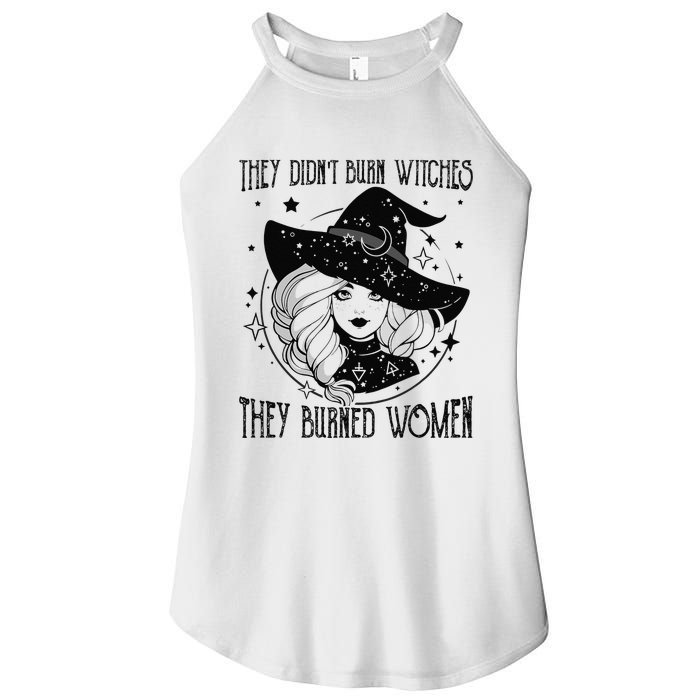 's Rights They Didn't Burn Witch They Burned  Women's Perfect Tri Rocker Tank