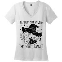 's Rights They Didn't Burn Witch They Burned  Women's V-Neck T-Shirt