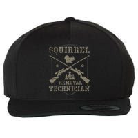 Squirrel Removal Technician Squirrel Hunting Squirrel Hunter Wool Snapback Cap