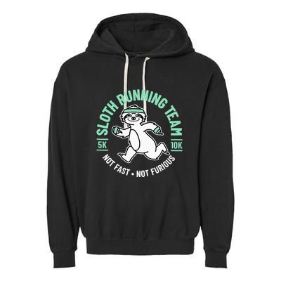 Sloth Running Team Not Fast Not Furious Garment-Dyed Fleece Hoodie