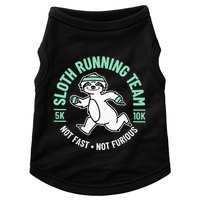 Sloth Running Team Not Fast Not Furious Doggie Tank