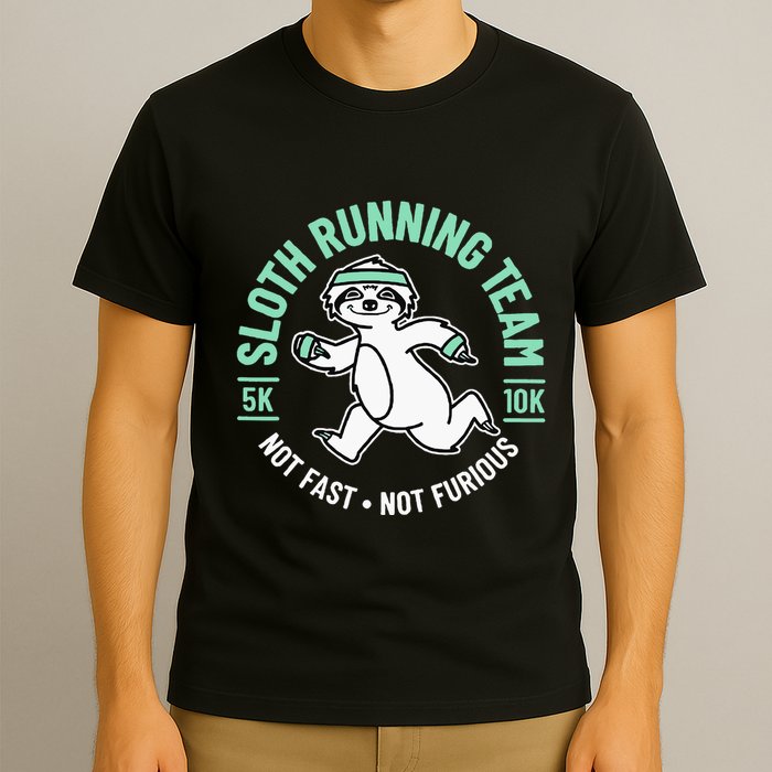 Sloth Running Team Not Fast Not Furious T-Shirt