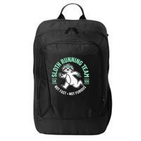 Sloth Running Team Not Fast Not Furious City Backpack