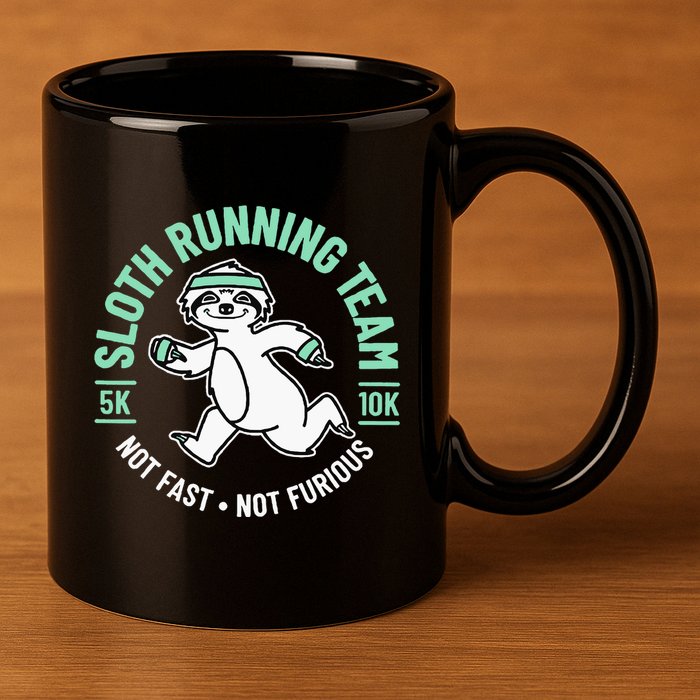 Sloth Running Team Not Fast Not Furious 11oz C Handle Ceramic Mug