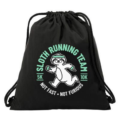 Sloth Running Team Not Fast Not Furious Drawstring Bag