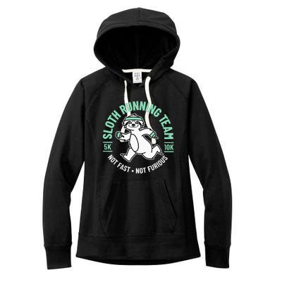 Sloth Running Team Not Fast Not Furious Women's Fleece Hoodie