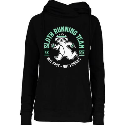 Sloth Running Team Not Fast Not Furious Womens Funnel Neck Pullover Hood