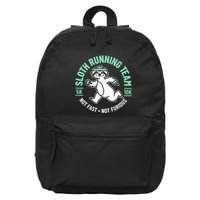 Sloth Running Team Not Fast Not Furious 16 in Basic Backpack