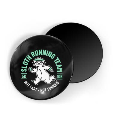 Sloth Running Team Not Fast Not Furious Magnet