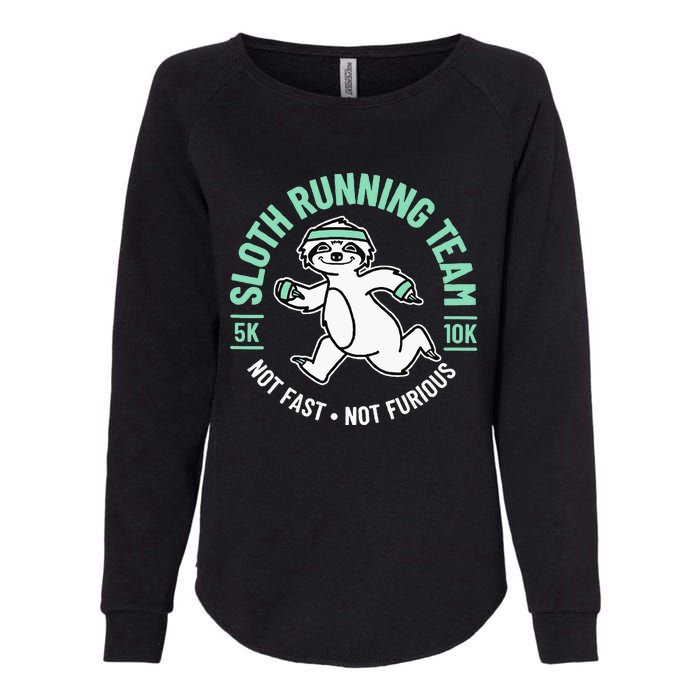 Sloth Running Team Not Fast Not Furious Womens California Wash Sweatshirt