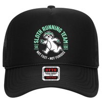 Sloth Running Team Not Fast Not Furious Trucker Hat