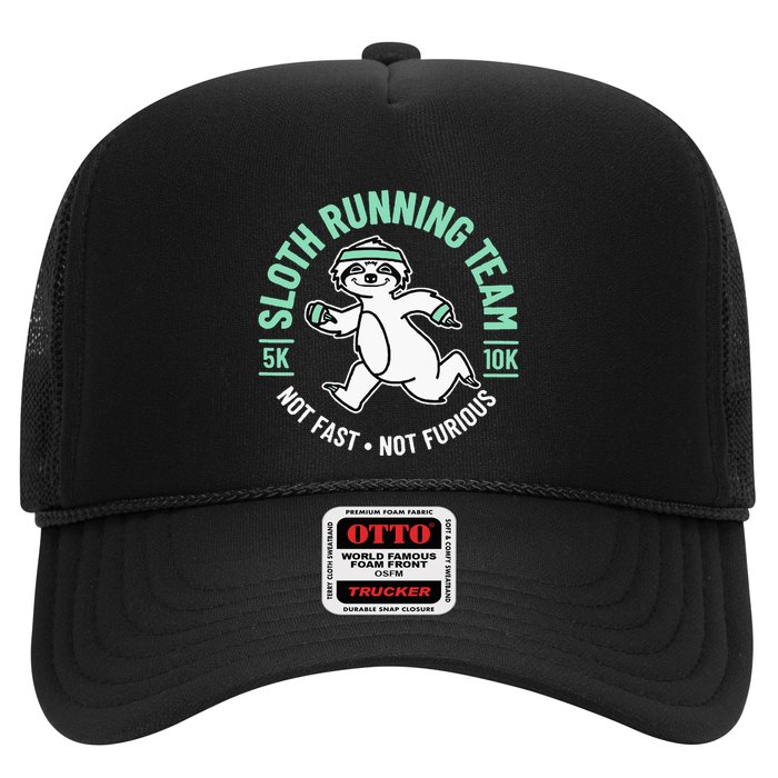 Sloth Running Team Not Fast Not Furious Trucker Hat