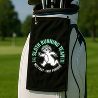 Sloth Running Team Not Fast Not Furious Golf Towel
