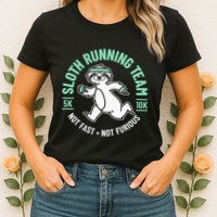Sloth Running Team Not Fast Not Furious Womens T-Shirt
