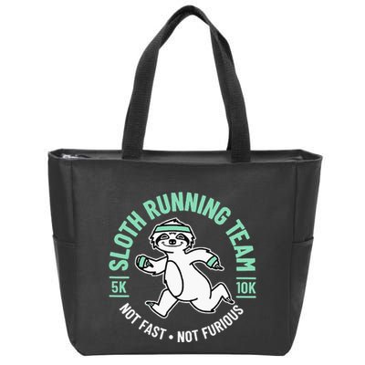 Sloth Running Team Not Fast Not Furious Zip Tote Bag