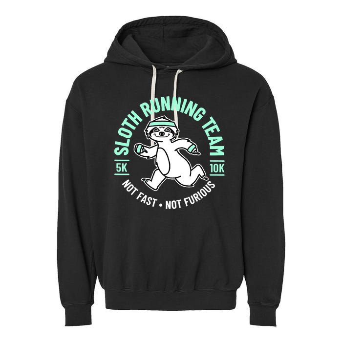 Sloth Running Team Not Fast Not Furious Garment-Dyed Fleece Hoodie