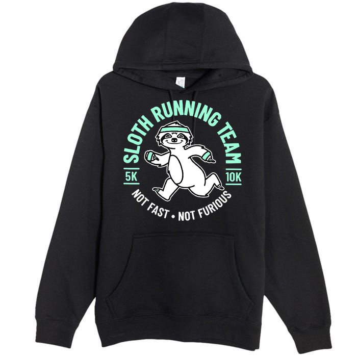 Sloth Running Team Not Fast Not Furious Premium Pullover Hoodie