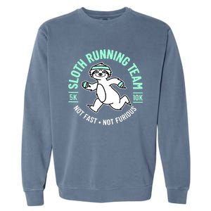 Sloth Running Team Not Fast Not Furious Garment-Dyed Sweatshirt