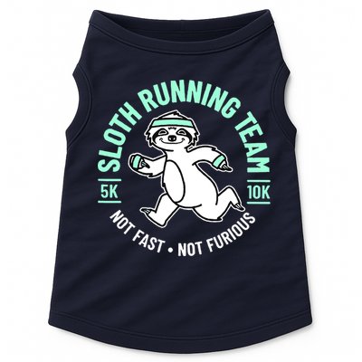 Sloth Running Team Not Fast Not Furious Doggie Tank