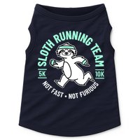 Sloth Running Team Not Fast Not Furious Doggie Tank