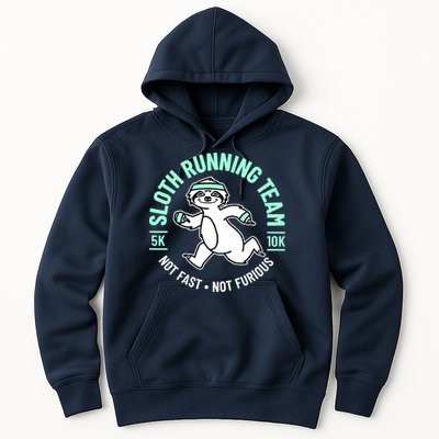 Sloth Running Team Not Fast Not Furious Hoodie