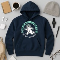 Sloth Running Team Not Fast Not Furious Hoodie