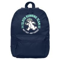 Sloth Running Team Not Fast Not Furious 16 in Basic Backpack