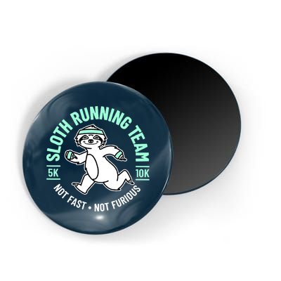 Sloth Running Team Not Fast Not Furious Magnet